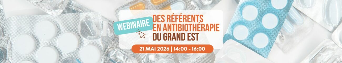 21/05 | Webinaire annuel des référents en antibiothérapie du Grand Est 9 AntibioEst antibioest webinaire des referents atb du grand est webinaire des référents